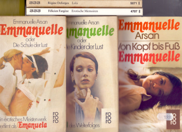 Emmanuelle Arsan - Rgine Deforges - Flicien Fargze - 5 db. Nmet nyelv erotikus regny: 1. Emmanuelle oder Die Schule der Lust+2. Emmanuelle oder Die Kinder der Lust+3. Von Kopf bis Fu Emmanuelle+4. Lola - Erotische Variationen+5. Erotische Memoiren