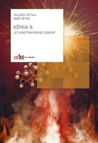 Villnyi Attila, Seb Pter - Kmia 9. B kerettantervek szerint