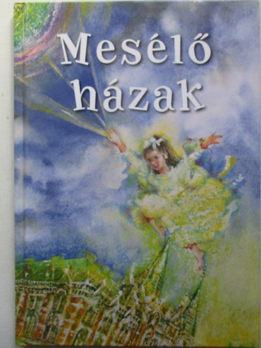 Kovcs Zoltn Vilmos - Mesl hzak