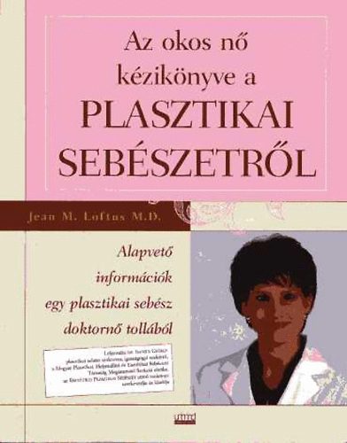 Jean M. Loftus - Az okos n kziknyve a plasztikai sebszetrl