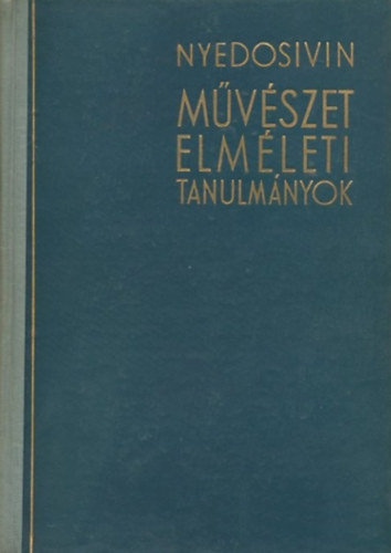 G. Nyedosivin - Mvszetelmleti tanulmnyok