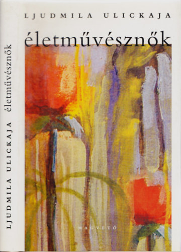 Ljudmila Ulickaja - �letm�v�szn�k