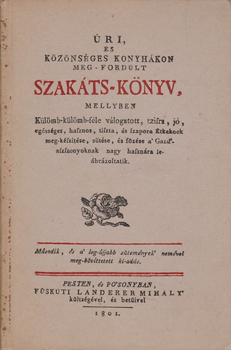 ri, s kznsges konyhkon meg-fordlt szakts-knyv (reprint)