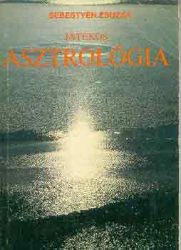 Sebestyn Zsuzsa - Jtkos asztrolgia