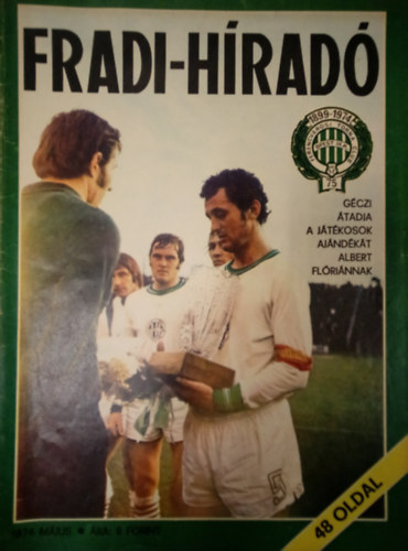 17 db Fradi - Hrad ( 70 -es vek ) + 7 db. Fradi msorfzet ( 80-as vek )