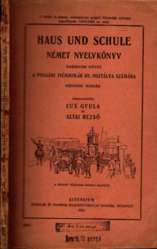 Lux Gyula, Altai Rezs - Haus und schule- Nmet nyelvknyv III. (A polgri fiiskolk III. osztlya szmra)