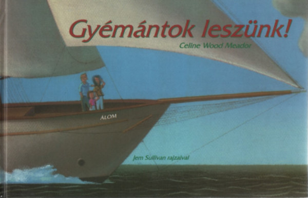 Celine Wood Meador - Gyémántok leszünk