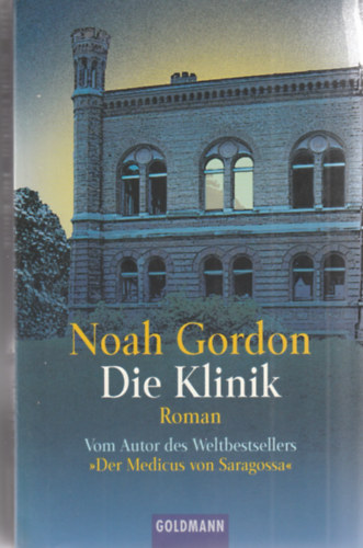 Noah Gordon - Die Klinik