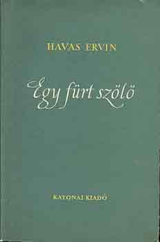 Havas Ervin - Egy f�rt sz�l�