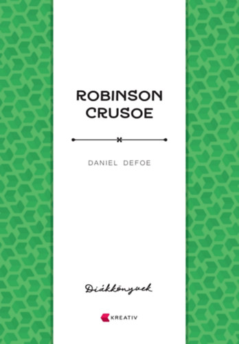 Daniel Defoe - Robinson Crusoe