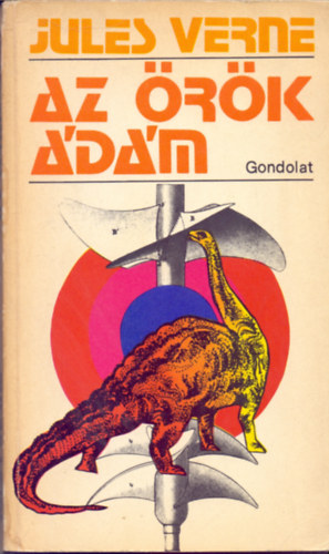 Jules Verne - Az �r�k �d�m - Fantasztikus elbesz�l�sek
