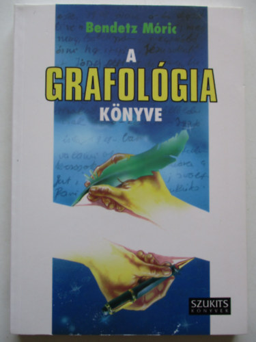 Bendetz Mric - A grafolgia knyve