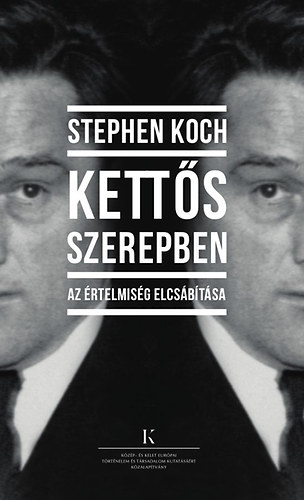 Stephen Koch - Kett�s szerepben