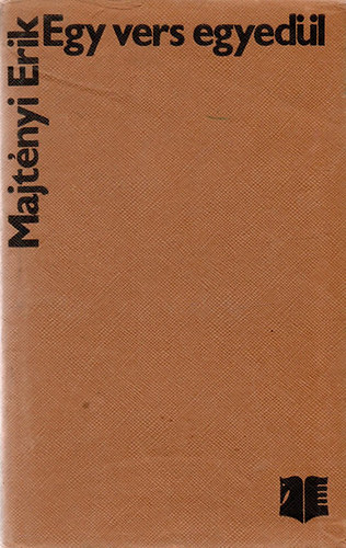 Majt�nyi Erik - Egy vers egyed�l