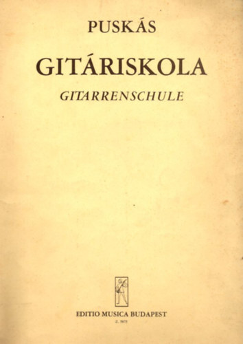 Pusk�s Tibor - Git�riskola / Gitarrenschule