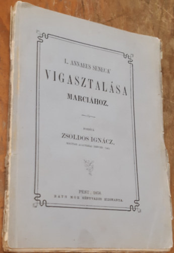 Zsoldos Ignacz - L. Annaeus Seneca vigasztal�sa Marci�hoz (1858)