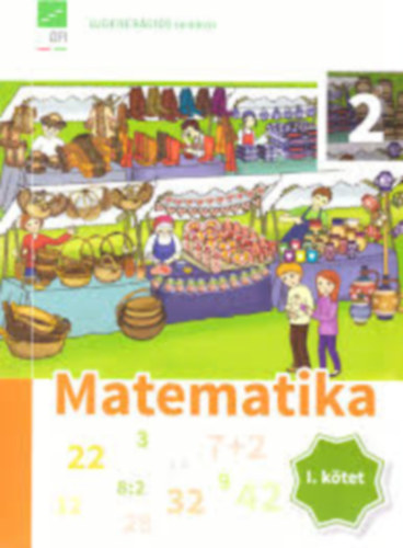 K�r�di Bence - MATEMATIKA 2. TANK�NYV I. K�TET (FI-503010201/1)