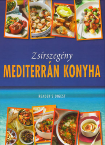 Reader's Digest - Zsrszegny mediterrn konyha