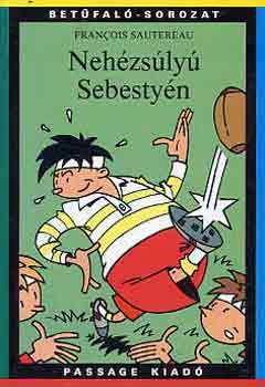 Francois Sautereau - Nehézsúlyú Sebestyén