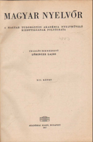 Lrincze Lajos (szerk.) - Magyar nyelvr 1967 vi teljes vfolyam (egybektve )