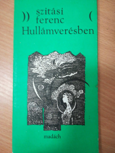 Szit�si Ferenc - Hull�mver�sben