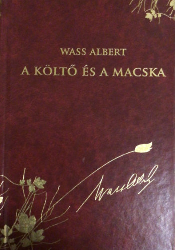 Wass Albert, Nagy Pl (szerk.) - A klt s a macska - novellk (Dszkiads 32. ktet)