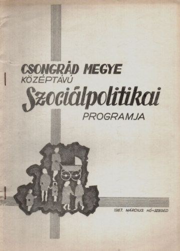 Csongrd megye kzptv szocilpolitikai programja