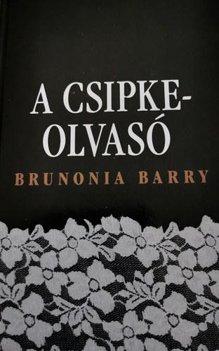 Brunonia Barry - A csipkeolvasó