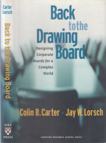 Colin B. Carter, Jay W. Lorsch - Back to the Drawing Board