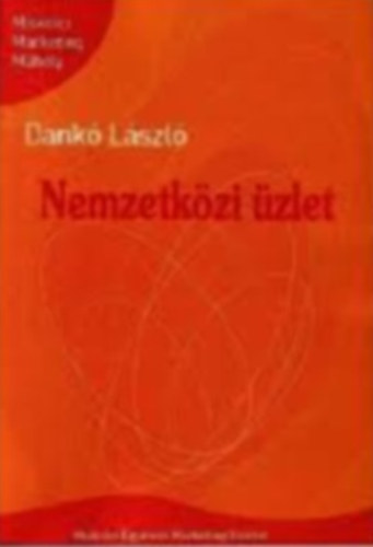 Dank� L�szl� - Nemzetk�zi �zlet (K�lgazdas�gtan)