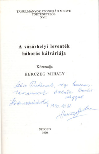 Blazovich L�szl� (szerke Herczeg Mih�ly (szerz�) - A v�s�rhelyi levent�k h�bor�s k�lv�ri�ja