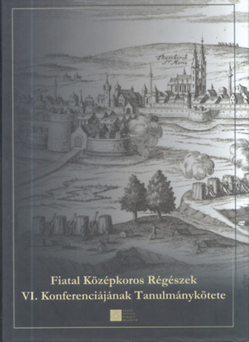 Fiatal K�z�pkoros R�g�szek III. Konferenci�ja - Kecskem�t, 2011. november 23-25.