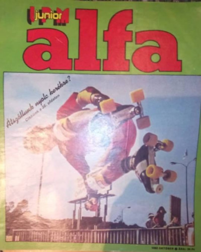 Ivanics Istvn (fszerk.) - IPM Junior Alfa IV. vfolyam 5. szm 1982. oktber