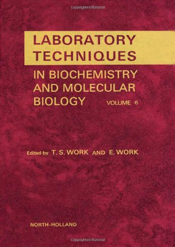 T.S.Work, E.Work - Laboratory Techniques - In biochemistry and molecular biology 1.