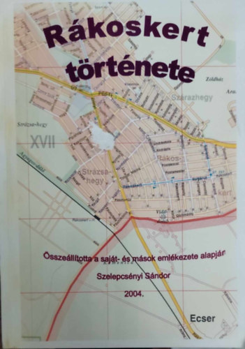 Szelepcsnyi Sndor - Rkoskert trtnete