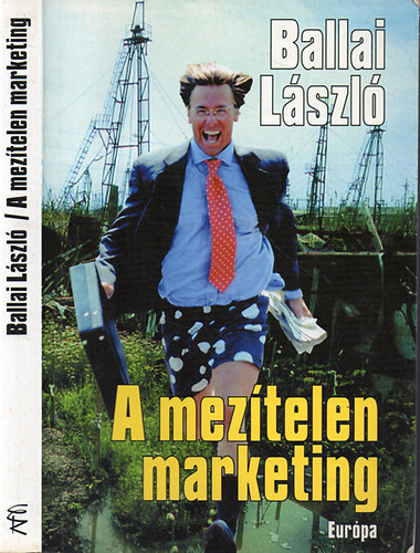 Ballai Lszl - A meztelen marketing