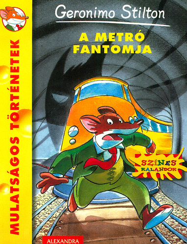 Geronimo Stilton - A metró fantomja