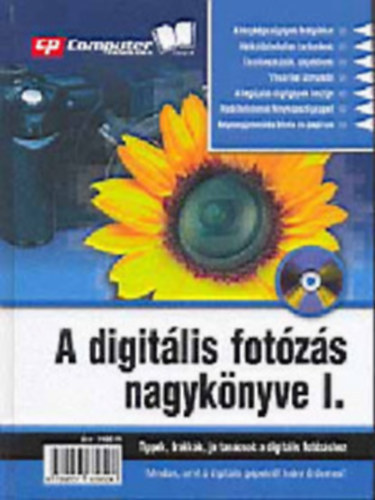 Horváth Annamária szerk. - A digitális fotózás nagykönyve I.