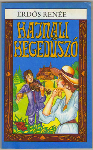 Erds Rene - Hajnali hegedsz