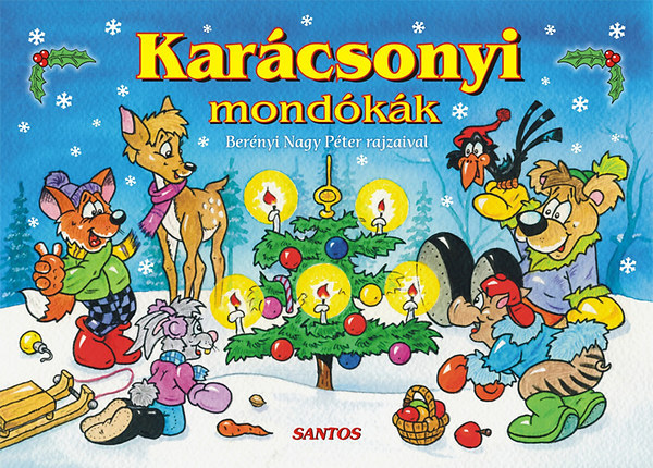 Ber�nyi Nagy P�ter (ill.) - Kar�csonyi mond�k�k