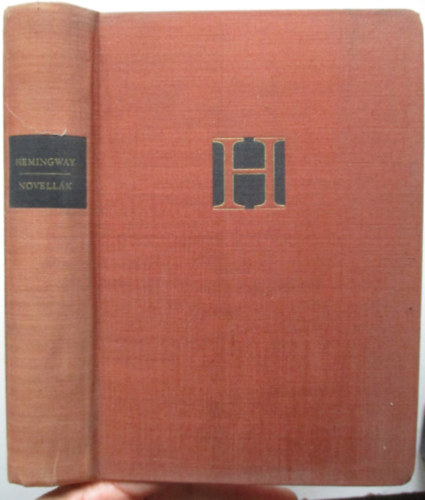 Ernest Hemingway - Hemingway novellk