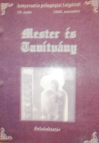 Hoffmann Rzsa (szerk.) - Mester s Tantvny 20. szm (Felsoktats)