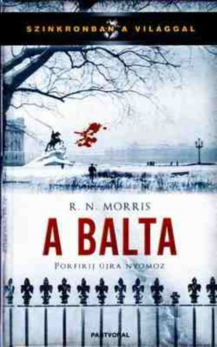 R. N. Morris - A balta - Porfirij jra nyomoz