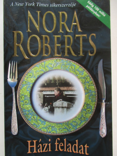 Nora Roberts - H�zi feladat