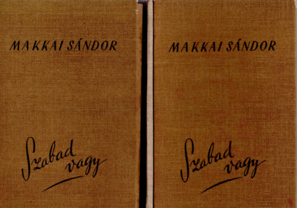 Makkai S�ndor - Szabad vagy I-II.