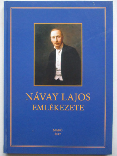 Halm�gyi P�l (szerk.) - N�vay Lajos eml�kezete