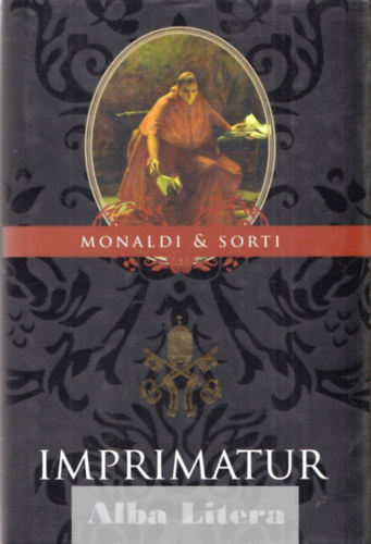 Rita Monaldi; Francesco Sorti - Imprimatur