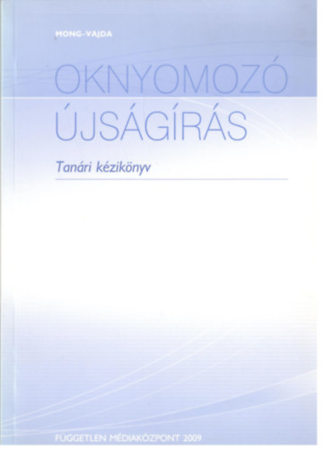 Mong Attila, Vajda va - Oknyomoz jsgrs - Tanri kziknyv