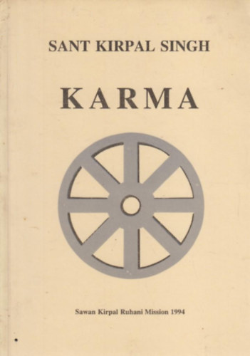 Sant Kirpal Singh - Karma