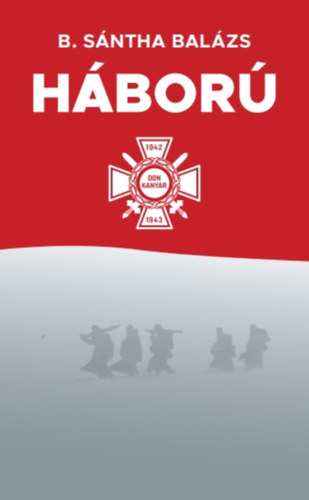 Budai-Sántha Balázs - Háború